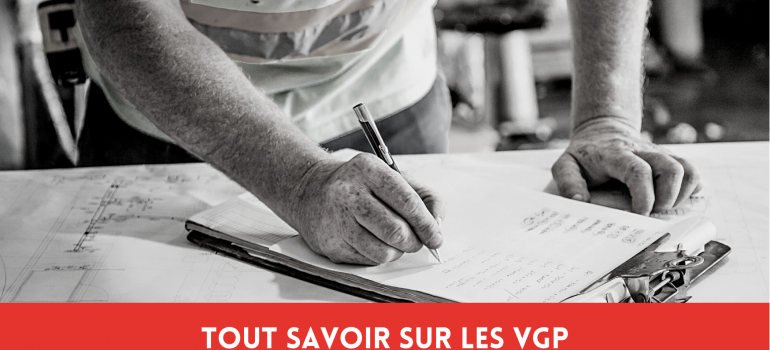 Tout savoir sur les VGP